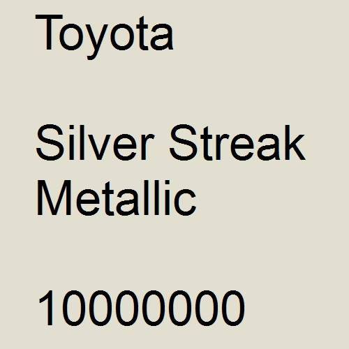 Toyota, Silver Streak Metallic, 10000000.